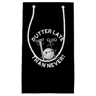 Sacola Para Presentes Pequena Putter Mais Tarde Que Nunca Golf Engraçado Pun Dar