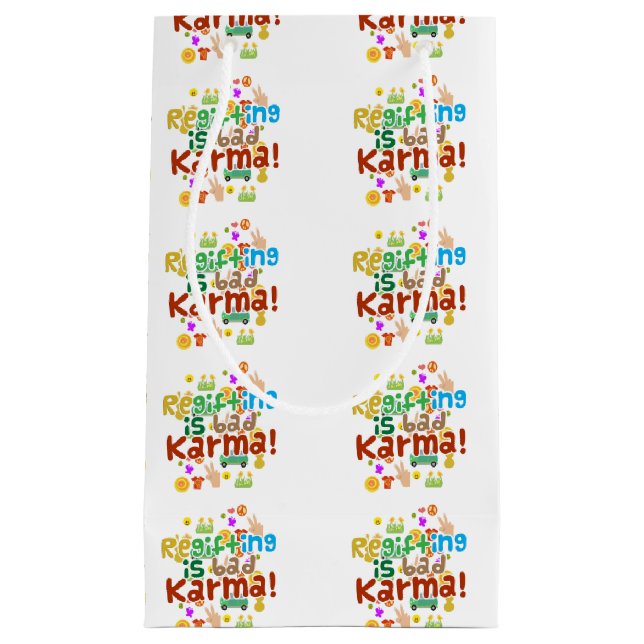 Sacola Para Presentes Pequena Regifing é Bad Karma (Frente)