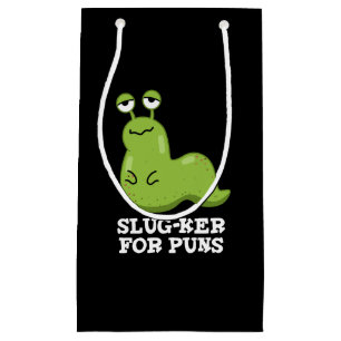 Sacola Para Presentes Pequena Slug-ker Para Peças Engraçadas Slug Pun Dark BG
