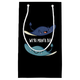 Sacola Para Presentes Pequena Somos a Manta, somos engraçados Manta Ray Pun Dark