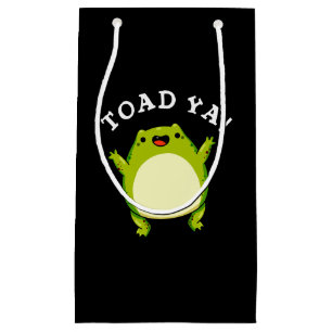 Sacola Para Presentes Pequena Toad Ya Engraçado Sapo Pun Dark BG