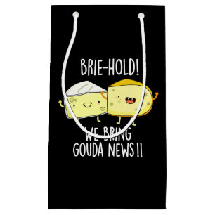 Sacola Para Presentes Pequena Trazemos Gouda News Cheese Pun Dark BG