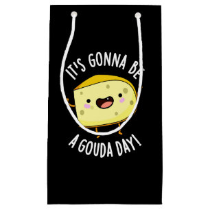 Sacola Para Presentes Pequena Vai ser um "Gouda Day Engraçado Queijo Engraçado"
