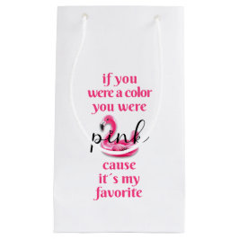 Sacola Para Presentes Pequena Você era Rosa - Saco do Presente