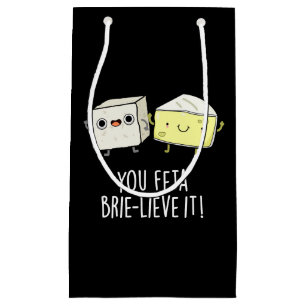 Sacola Para Presentes Pequena Você Feta Brie-Lieve É Engraçado Queijo Pun Dark B