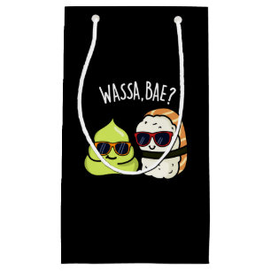 Sacola Para Presentes Pequena Wassa Bae Funny Comida Wasabi Pun Dark BG