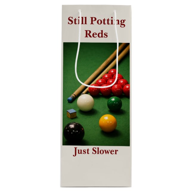 Sacola Para Vinho Still Potting Reds Just Slower Funny Snooker Wine  (Frente)