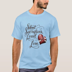 Sacrifícios Silenciosos, Camiseta de Amor Alto
