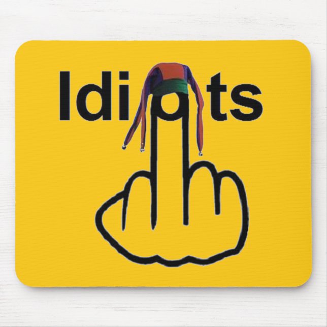 Sacudir Idiots do Mousepad (Frente)