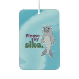 Sad Seal - Por Favor, Diga Sike