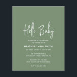 Sage Green Budget Hello Chá de fraldas Convite<br><div class="desc">Convite moderno para chá de fraldas verde de sábio apresentando um simples design com "Hello Baby" em uma tipografia de script elegante e seus detalhes de evento em uma fonte minimalista sans serif. Este convite chic é neutro em relação ao sexo, fazer perfeito se você está tendo um bebê ou...</div>