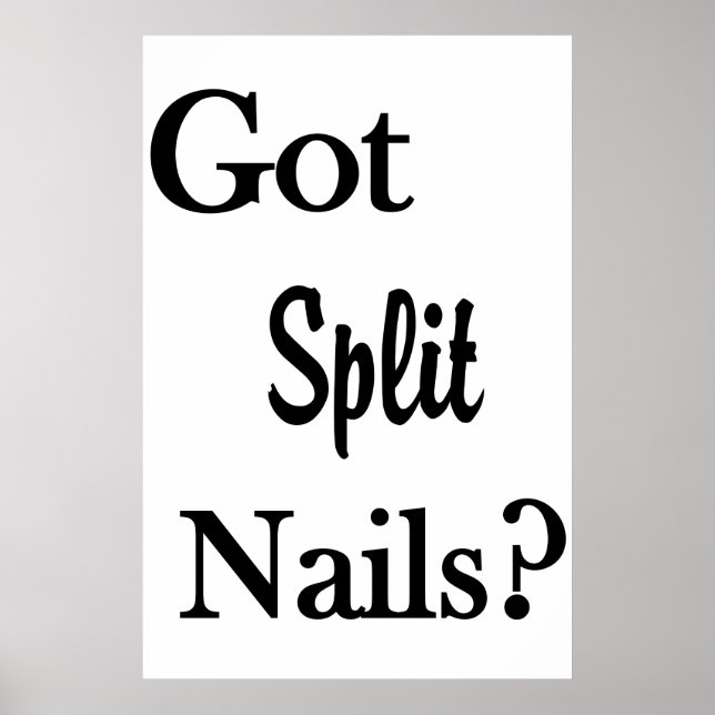 Salon Barbershop Posters Got Split Nails? (Frente)