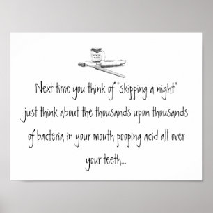 Saltando uma noite de escovar o poster dental