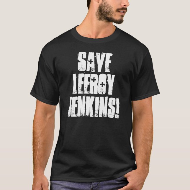 SALVAR JENKINS DE LEEROY! Presente da camisa (Frente)