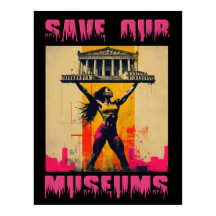 Salve nossos museus Grande Poster - Impressão de a