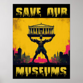 Salve nossos museus Grande Poster - Impressão de a