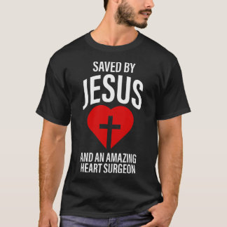 Salvo Por Jesus E Incrível Camisa Cristã De Cirurg