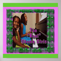 SASHA & MALIA: A POSTER REAL OBAMA GAROTAS