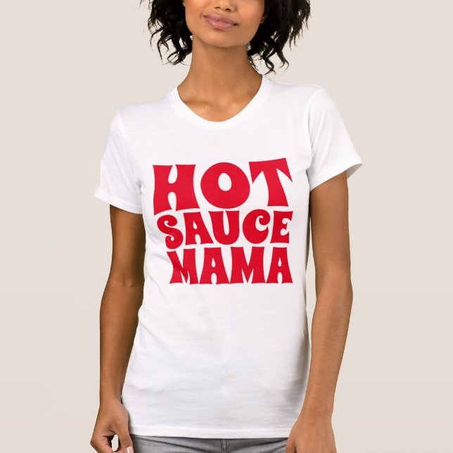 SAUCE MAMA LADIES T-shirts Camisetas (Frente)