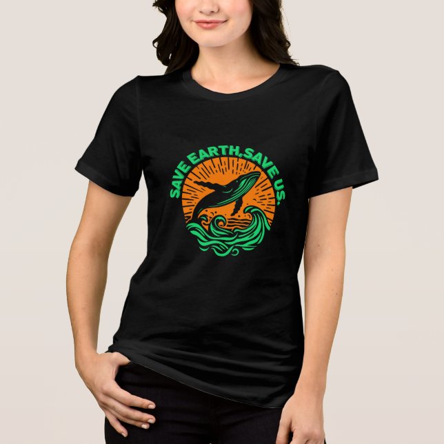 Save Earth Save Us Whale Earth Day T-Shirt (Frente)