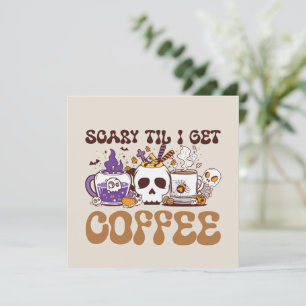 Scary Til Eu Ganho Café - Café Halloween Lover