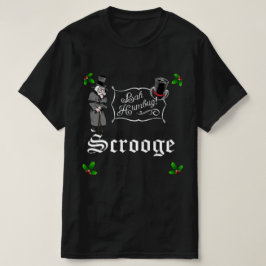 SCROOGE Bah Humbug Na Camisa De Natal
