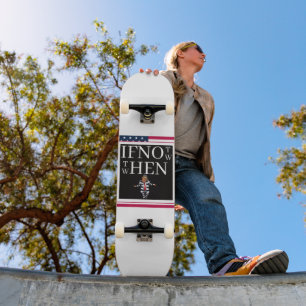 Se Não Agora Skateboard