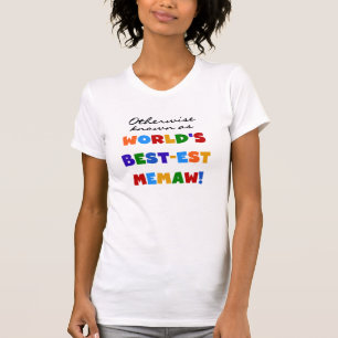Se não sabido como o camiseta do Melhor-est Memaw
