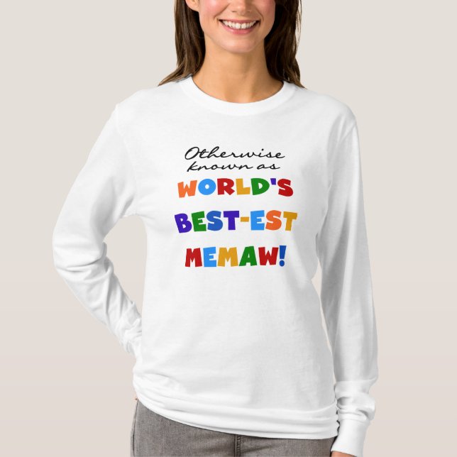 Se não sabido como o camiseta do Melhor-est Memaw (Frente)