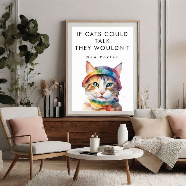Se Os Gatos Pudessem Falar Poster Motivacional Eng (If Cats Could Talk Funny Cute Motivational Poster)