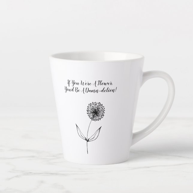 Se você fosse uma flor, seria um delírio! Caneca (Direita)