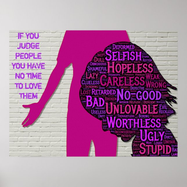 Se você julgar pessoas, citação inspiradora poster (Frente)