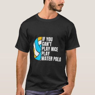 Se Você Não Consegue Jogar Bela Água Polo