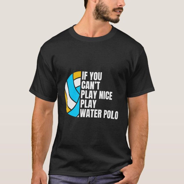 Se Você Não Consegue Jogar Bela Água Polo (Frente)
