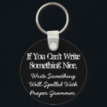 Se você não conseguir escrever algo bom Chaveiro<br><div class="desc">Palavras que todos podemos viver!</div>