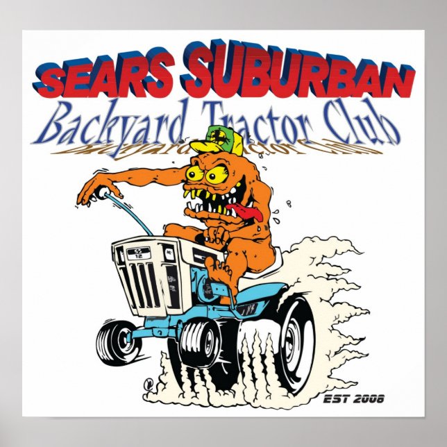 Sears SubUrban Backyard Trator Club Poster (Frente)