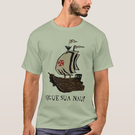 SEGUE SUA NAU! CAMISETA