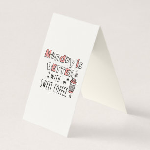 Segunda-feira é melhor com café doce
