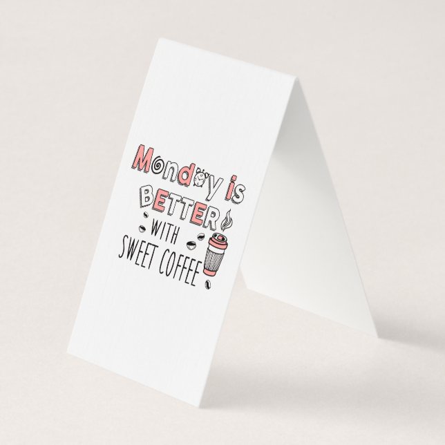 Segunda-feira é melhor com café doce (Verso)