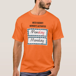 Segunda-feira, “Mon-Yay: A Camiseta do Poderoso In