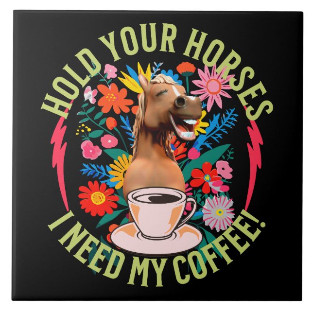 Segure seus cavalos - Eu preciso do meu café! Engr (Frente)