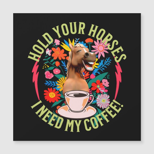 Segure seus cavalos - Eu preciso do meu café! Engr (Frente)