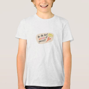 Seja a melhor versão do seu T-Shirt