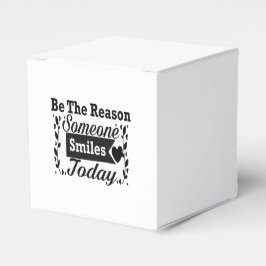 Seja A Razão Por Que Alguém Sorri Hoje Na Caixa De