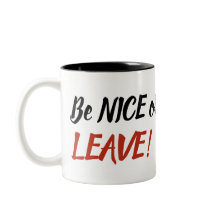 Seja agradável ou deixe a caneca dois tonificou