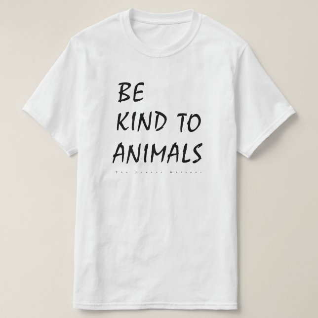 Seja amável à camisa dos animais (branca) (Frente do Design)
