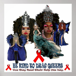 Seja amável ao poster do Queens de arrasto
