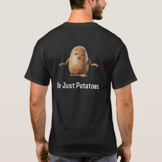 Seja Apenas Uma Camiseta De Batatas