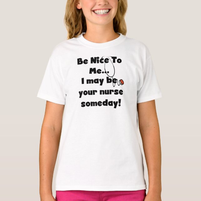 Seja camiseta e presentes agradáveis da enfermeira (Frente)