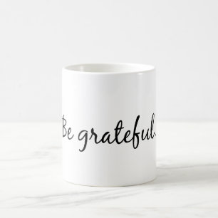 Seja caneca de café grata